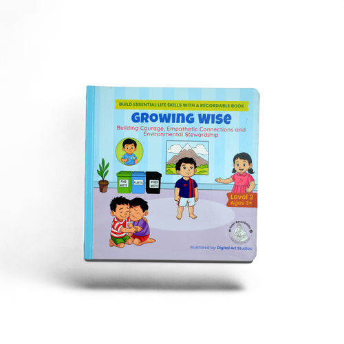 Recordable Book titled 'Growing Wise' with illustrations of children that encourages building courage, empathetic connections and caring for nature.